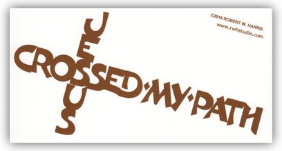 Jesus Crossed My Path refrigerator magnet